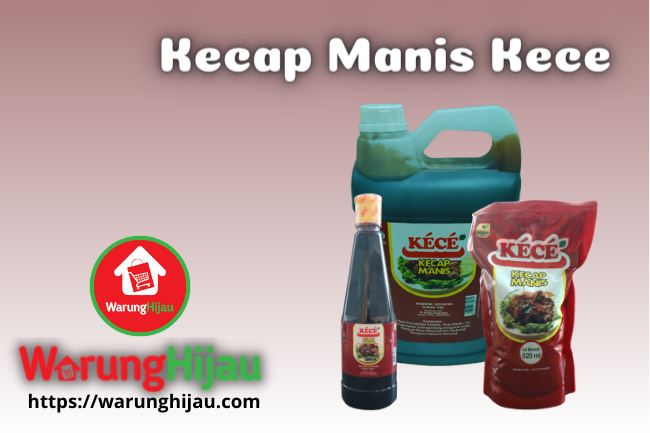 Kecap Manis KECE Terbuat dari kedelai pilihan