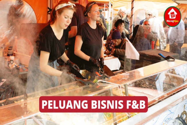 Ingin Punya Bisnis F&B? Ini dia 4 Contoh yang Sedang Tren 