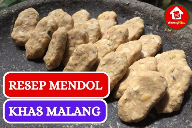 Resep Makanan Tradisional Mendol Khas Malang