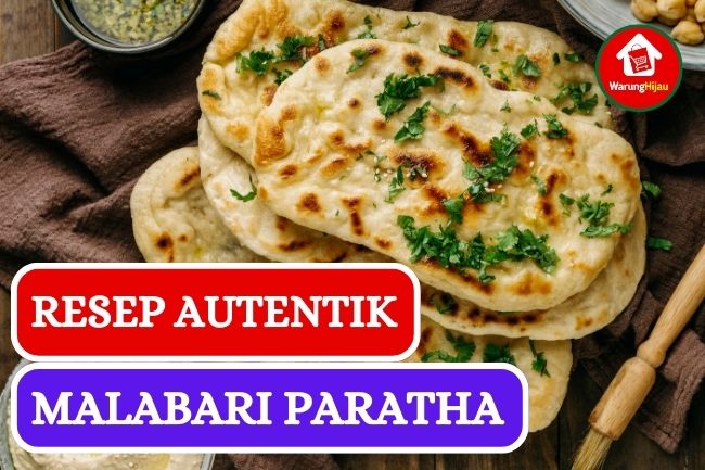 Resep Nikmat Malabari Paratha yang Autentik