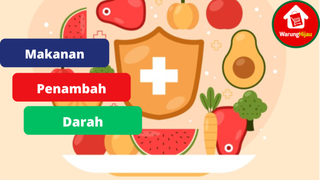 Berbagai Macam jenis Makanan Penambah Darah