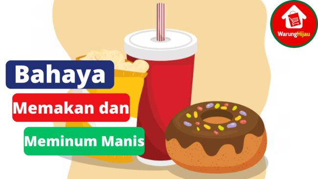 7 Bahaya Mengkonsumsi Makanan dan Minuman Manis 