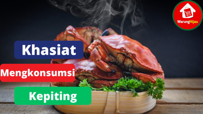 5 Khasiat Mengkonsumsi Kepiting Untuk Tubuh