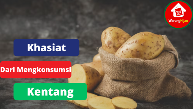 8 Khasiat Dari Mengkonsumsi Kentang