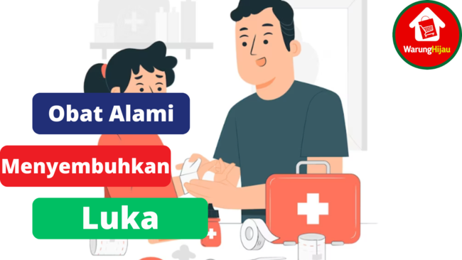 7 Obat Alami Untuk Menyembuhkan Luka