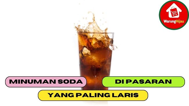 5 Minuman Soda yang paling Laris di Pasaran