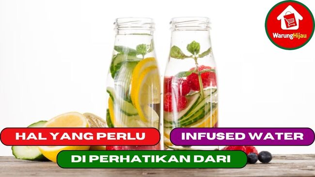 3 Hal yang Perlu di Perhatikan Dalam Membuat Infused Water