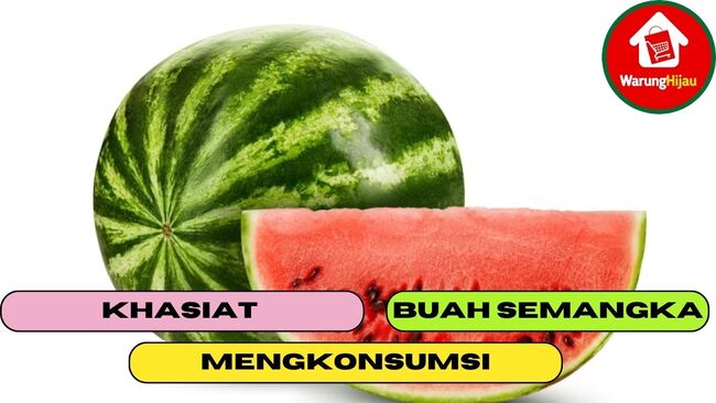 10 Khasiat dari Mengkonsumsi Buah Semangka Untuk Tubuh Kita