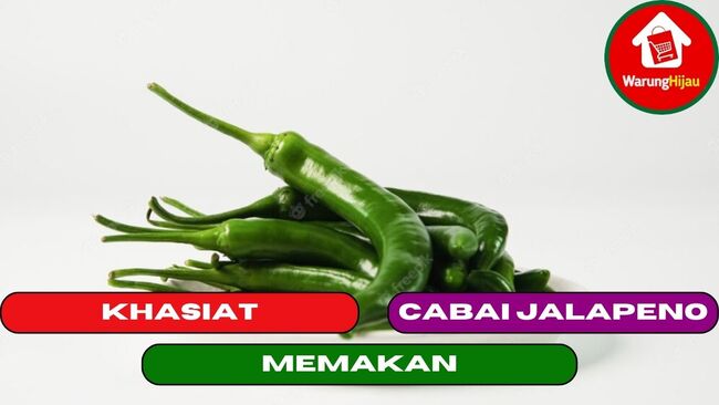 7 Khasiat Memakan Cabai Jalapeno Untuk Tubuh