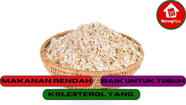 7 Makanan Rendah Kolesterol yang Baik Untuk Tubuh