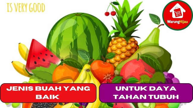 5 Jenis Buah yang Baik Untuk Daya Tahan Tubuh