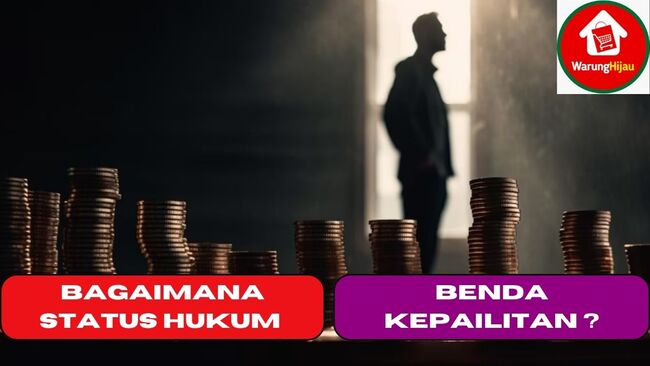 Bagaimana Status Hukum Benda Kepailitan ?