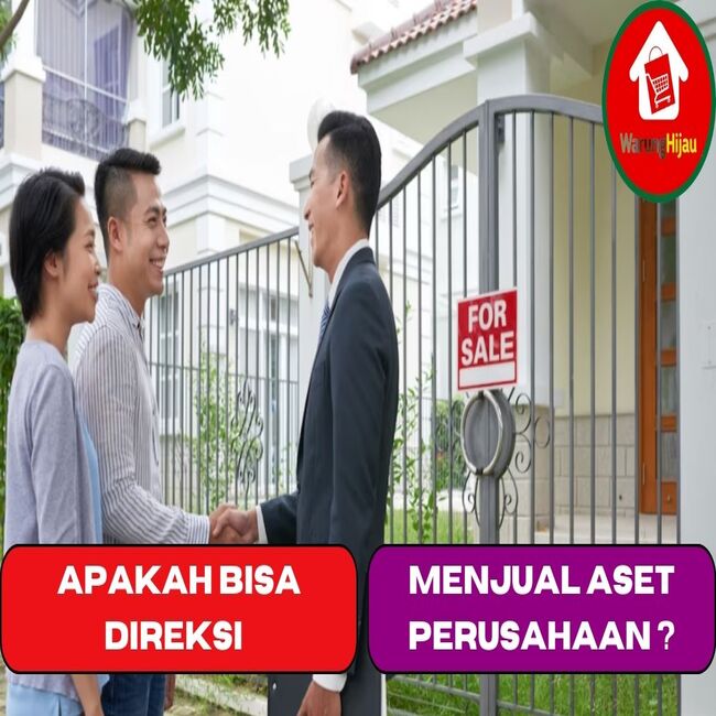 Apakah Bisa Direksi Menjual Aset Perusahaan ?