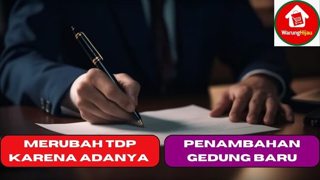 Merubah TDP Karena Adanya Penambahan Gedung Baru