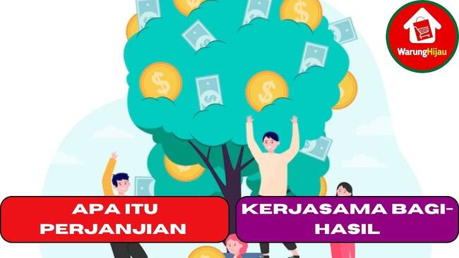 Apa itu Perjanjian Kerjasama Bagi-Hasil ?