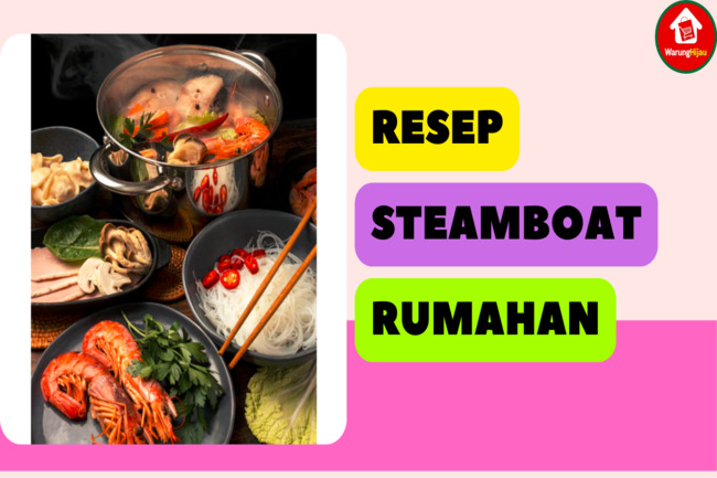 5 Resep Steamboat Rumahan yang Lezat dan Menghangatkan Tubuh