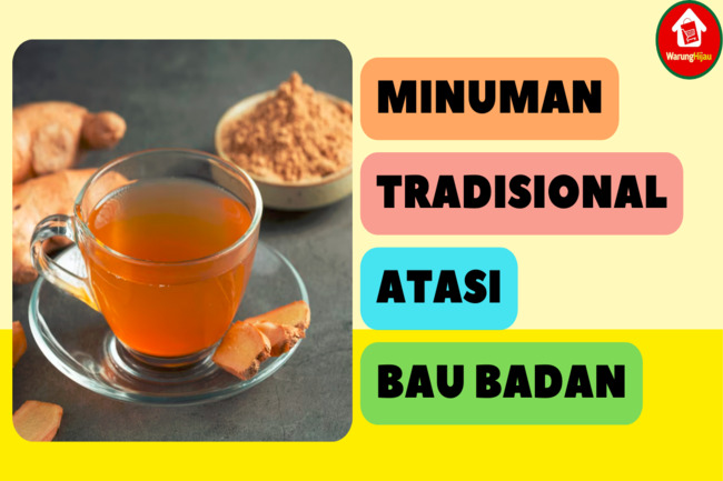 12 Minuman Tradisional yang Ampuh untuk Mengatasi Bau Badan