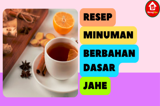 11 Resep Minuman Berbahan Dasar Jahe yang Menyehatkan Tubuh