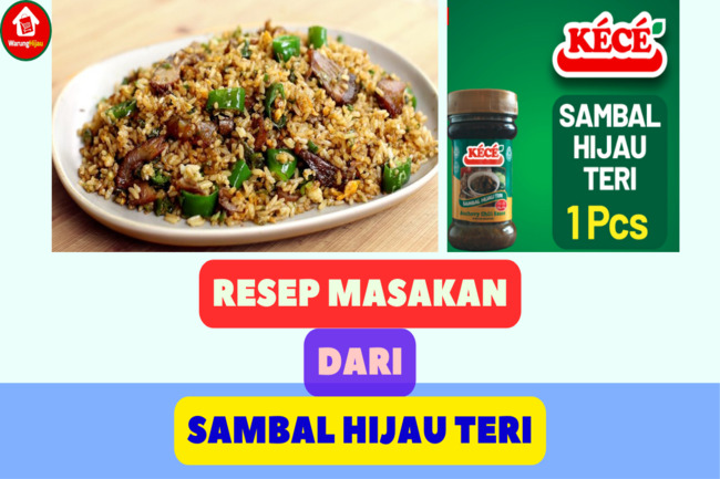 5 Resep Masakan Sambal Ijo Teri: Lezat, Pedas dan Gurih