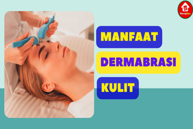 5 Manfaat Dermabrasi Kulit: Membuat Kulit Lebih Halus