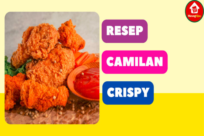 7 Resep Camilan Crispy Ala Rumahan yang Enak & Mudah Dibuat