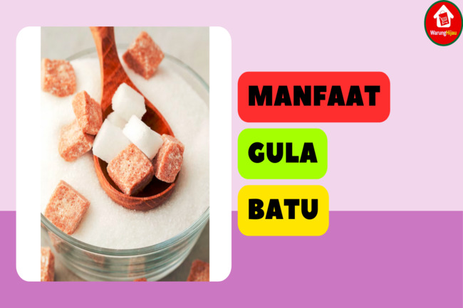 12 Manfaat Gula Batu dan Risikonya untuk Kesehatan