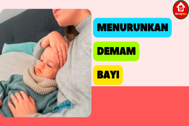 9 Cara Menurunkan Demam pada Bayi secara Aman dan Efektif