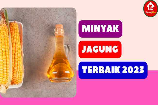 10 Rekomendasi Produk Minyak Jagung (Corn Oil) Terbaik 2023