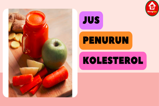 14 Jus Penurun Kolesterol Paling Cepat dan Mudah Didapat