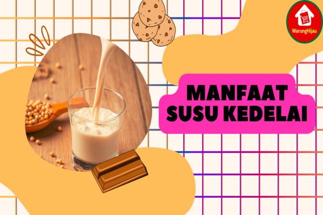 Susu Kedelai: Alternatif Sehat dengan 7 Manfaat Luar Biasa