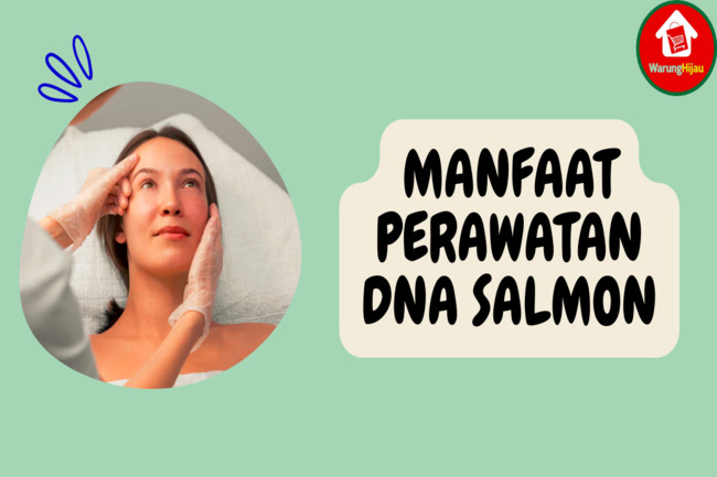 9 Manfaat Perawatan DNA Salmon: Tingkatkan Produksi Kolagen