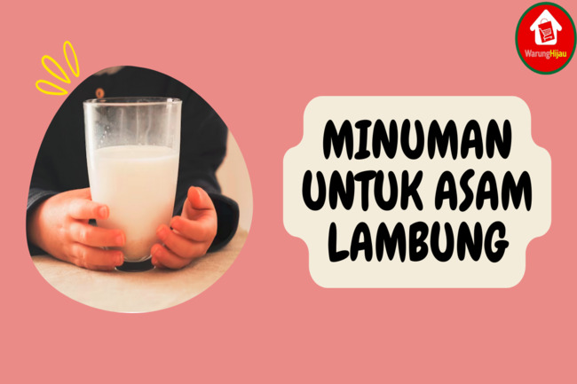 Asam Lambung Mengganggu? Coba Konsumsi 7 Minuman Ini!