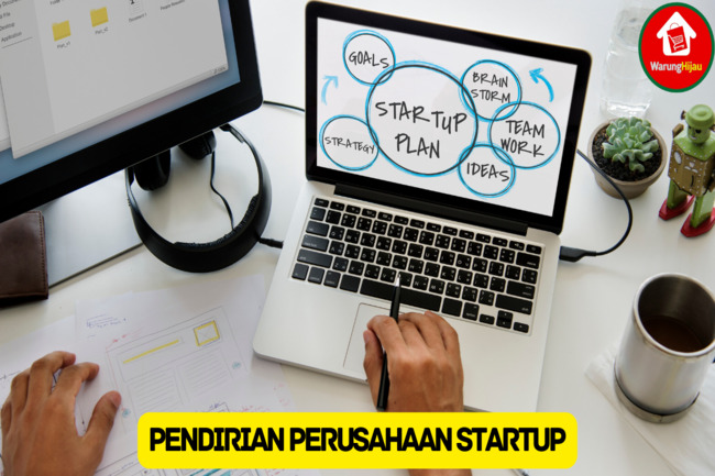 Ketahui 3 Aspek Penting dalam Pendirian Perusahaan Startup