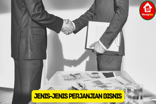 Simak 6 Jenis Perjanjian Bisnis yang Wajib Diketahui