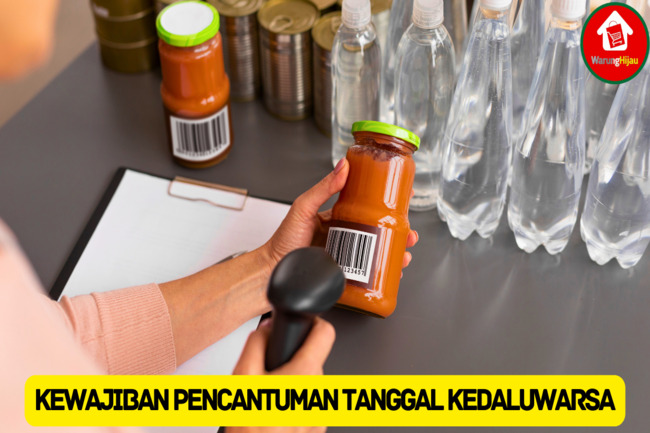 Mengenal Kewajiban Pencantuman Tanggal Kedaluwarsa Produk