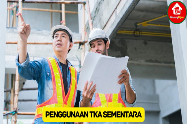 Persyaratan dan Tata Cara Penggunaan TKA Sementara