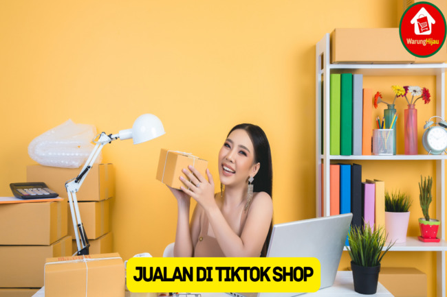 10 Tips Mudah Jualan di TikTok Shop Untuk Pemula