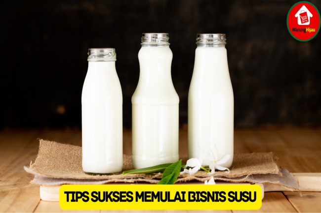 10 Tips Sukses Memulai Bisnis Susu untuk, Pemula Wajib Tahu