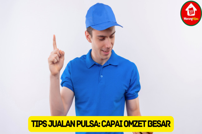 Ketahui 10 Tips Berjualan Pulsa untuk Mencapai Omzet Besar