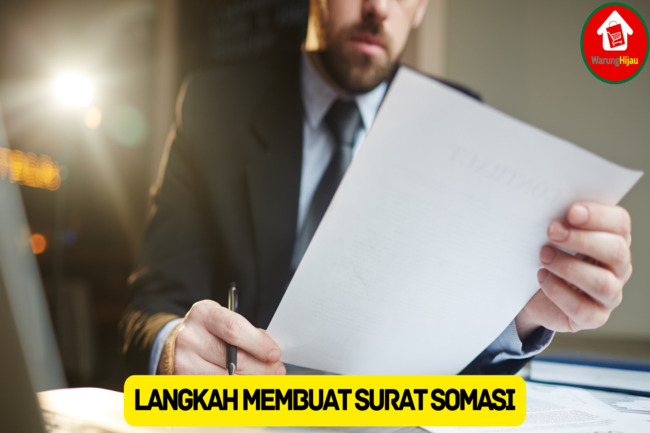 6 Langkah Dalam Membuat Surat Somasi Yang Perlu Diketahui 